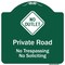 Signmission Private Road No Trespassing Or Soliciting With No Outlet Symbol Aluminum Sign, 18" H, GW-1818-9911 A-DES-GW-1818-9911 - alternate 1